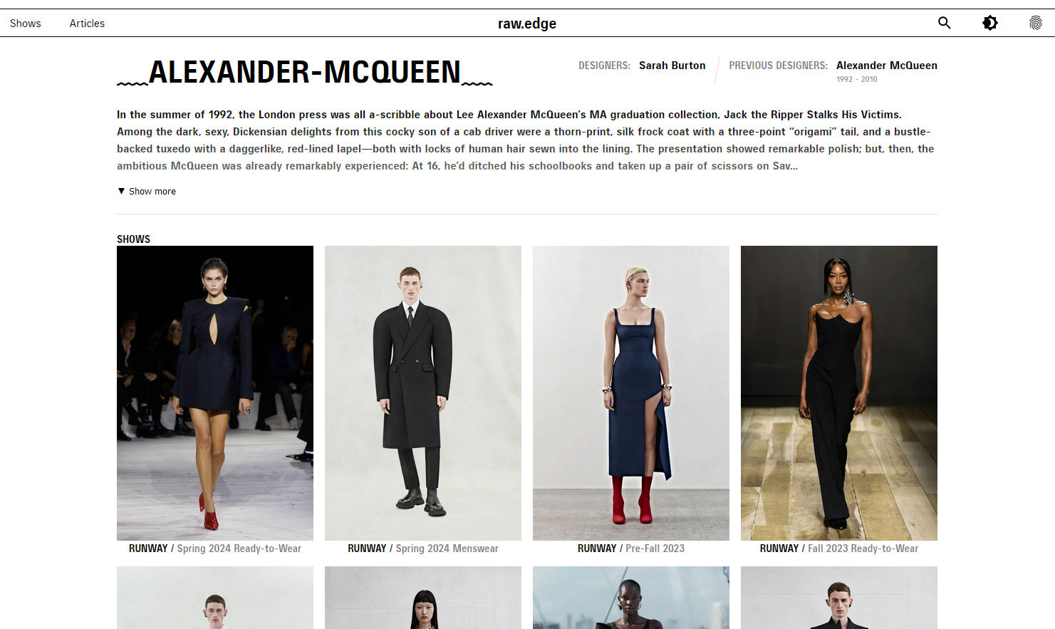 When clicking on the designer name at the top, you will be taken to a page where
        you can see all the shows by that designer, a summary and a list of current/previous creative directors.